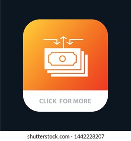 Dollar, Flow, Money, Cash, Report Mobile App Button. Android and IOS Glyph Version