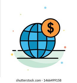 Dollar, Global, Business, Globe, International Abstract Flat Color Icon Template. Vector Icon Template background