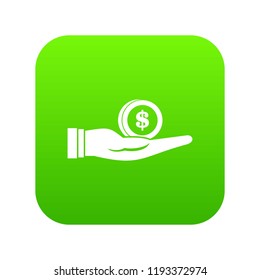Dollar in hand icon digital green for any design isolated on white vector illustration