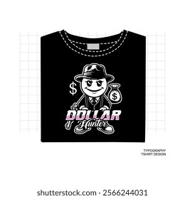 Dollar Hunter text Vector Illustration, Streetwear, Typography,Graffiti, poster, on white background