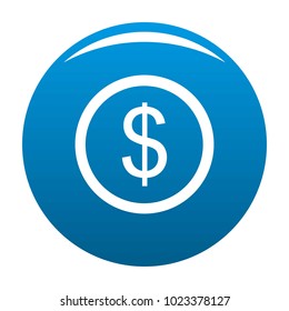 Dollar icon vector blue circle isolated on white background 
