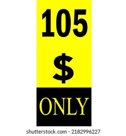 $ Dollar Only Coupon sign or Label or discount voucher Money Saving label, stamp Vector Illustration with fantastic font on yellow background
