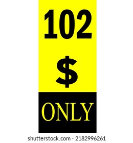 $ Dollar Only Coupon sign or Label or discount voucher Money Saving label, stamp Vector Illustration with fantastic font on yellow background
