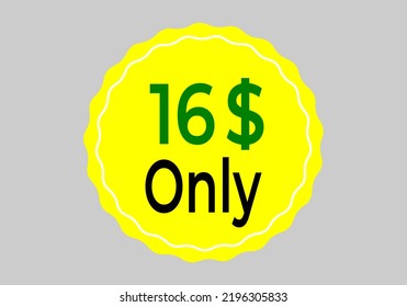 $ Dollar Only Coupon sign or Label or discount voucher Money Saving label, stamp Vector Illustration with fantastic font on yellow background