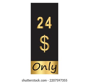 $ Dollar Only Coupon sign or Label or discount voucher Money Saving label, stamp Vector Illustration with fantastic gold font on black background