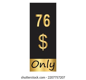 $ Dollar Only Coupon sign or Label or discount voucher Money Saving label, stamp Vector Illustration with fantastic gold font on black background