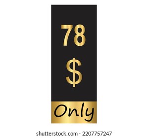 $ Dollar Only Coupon sign or Label or discount voucher Money Saving label, stamp Vector Illustration with fantastic gold font on black background