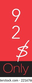 $ Dollar Only Coupon sign or Label or discount voucher Money Saving label, stamp Vector Illustration with friendly font on red background