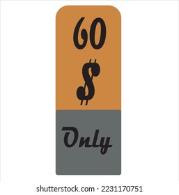 	
$ Dollar Only Coupon sign or Label or discount voucher Money Saving label, stamp Vector Illustration with fantastic