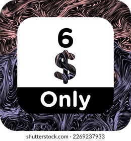 Cartel de cupón o vale de etiqueta o descuento de $ Dólar Solo etiqueta de ahorro de dinero, sello Vector Ilustración con una fuente fantástica en las escrituras abstractas de fondo