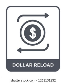 dollar reload icon vector on white background, dollar reload trendy filled icons from Cryptocurrency economy and finance collection, dollar reload simple element illustration