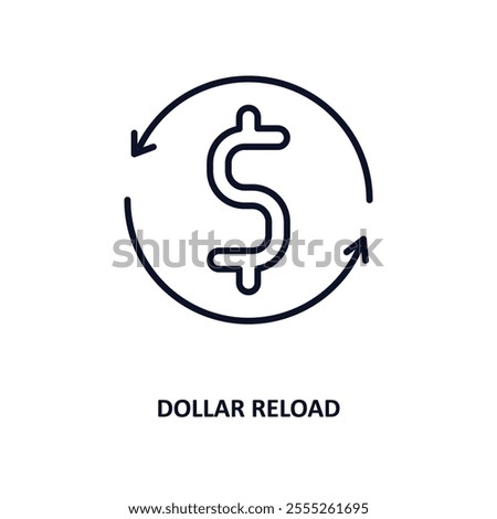 dollar reload outline icon.  Thin line icon from cryptocurrency collection. Editable vector isolated on white background