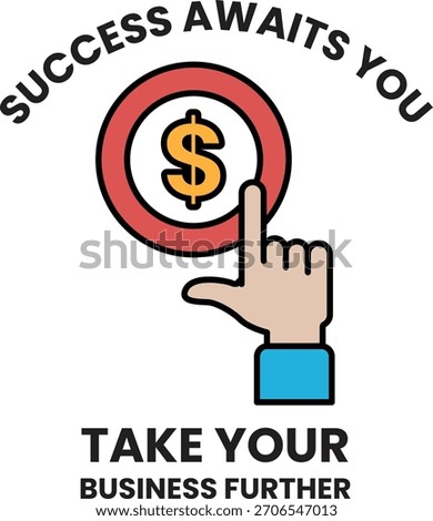 A dollar sign with a finger pointing to it. The text below the dollar sign says "Success awaits you