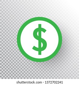 Dollar sign icon on transparent background. Green money design template. Vector illustration.