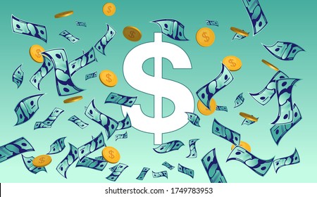 Dollar sign and money flying around. Coins and paper bills falling down. Green background. Economy, finance and income concept. Vector illustration.