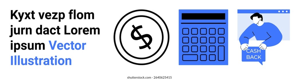 Dollar sign symbol, blue calculator, person holding a Cash Back sign. Ideal for finance, accounting, savings, refunds, online investments, budgeting, and economic reports. Landing page