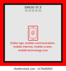 Dollar sogn, mobile screen, mobile tecnology icon  line icon