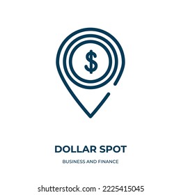 Dollar spot icon. Linear vector illustration from business and finance collection. Outline dollar spot icon vector. Thin line symbol for use on web and mobile apps, logo, print media.