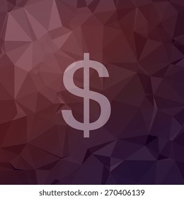Dollar symbol icon in flat style for web and mobile, modern minimalistic flat design. Vector white icon on abstract polygonal background