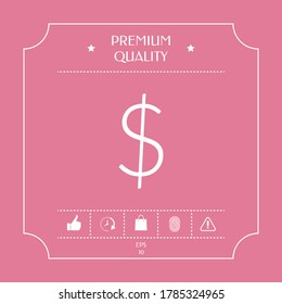 Dollar symbol icon. Graphic elements for your design