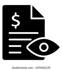 A dollar symbol on paper sheet with eye presenting auditing icon 