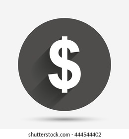 Dollars sign icon. USD currency symbol. Money label. Circle flat button with shadow. Vector