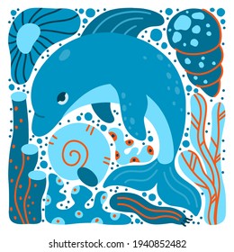 Dolphin hand drawn illustration. Square cartoon poster of blue ocean animal with sea plants, coral, shell. Childish t shirt print, cover design. Flat isolated vector. Color elements set
