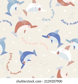  Dolphin in the sea vector seamless pattern. Let's make waves quote. Cute marine creatures background. Scandinavian decorative childish design for nautical nursery navy kids fabric.