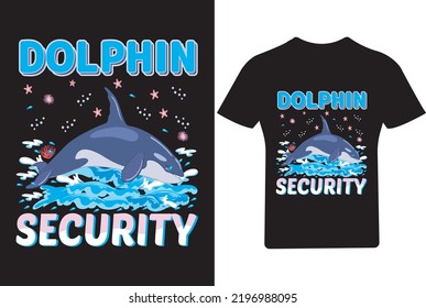 Dolphin Security T Shirt Design, Dolphin T Shirt Design