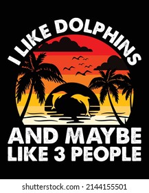 Dolphin Typography and Vintage T shirt Design