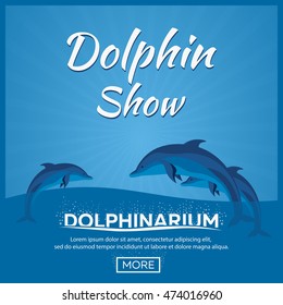 Dolphinarium. Dolphin show. Banner. Ticket. Vector flat illustration.