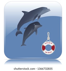 Dolphins and a life buoy with the inscription - Let's go to the beach - blue icon - isolated on white background - vector