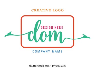 DOM lettering logo is simple, easy to understand and authoritative