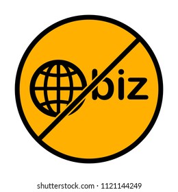 domain for business, globe and biz. not allowed, black object in warning sign with orange background color