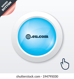 Domain EU.COM sign icon. Internet subdomain symbol with globe. Blue shiny button. Modern UI website button with hand cursor pointer. Vector