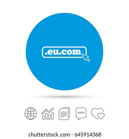 Domain EU.COM sign icon. Internet subdomain symbol with cursor pointer. Copy files, chat speech bubble and chart web icons. Vector