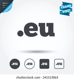 Domain EU sign icon. Top-level internet domain symbol. Circle and square buttons. Flat design set. Thank you ribbon. Vector