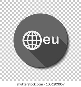 domain, European identity, globe and eu. White flat icon with long shadow in circle on transparent background. Badge or sticker style