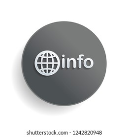 domain for information resources, globe and info. White paper symbol on gray round button or badge with shadow