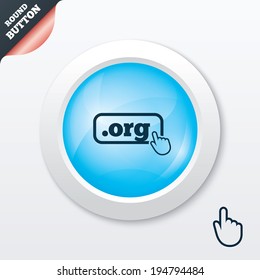 Domain ORG sign icon. Top-level internet domain symbol with hand pointer. Blue shiny button. Modern UI website button with hand cursor pointer. Vector