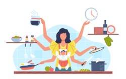 Domestic Tasks Woman. Multifunctional Female Character With Many Hands Doing Different Jobs, Mother With Baby Cooks Food. Productive Motherhood And Household Vector Cartoon Flat Isolated Concept