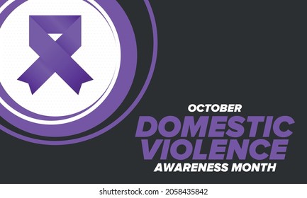 Domestic Violence Awareness Month in October. Celebrate annual in United States. Awareness purple ribbon. Day of Unity. Prevention campaign. Stop women abuse. Poster, banner and background. Vector