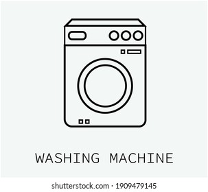 Domestic, washing machine outline vector icon. Thin line black domestic icon. Symbol in Line Art Style for Design, Presentation, Website or Apps Elements
