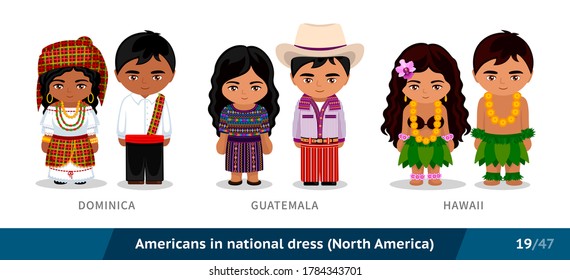 Dominica, Guatemala, Hawaii. Men and women in national dress. Set of people wearing ethnic clothing. Cartoon characters. North America. Vector flat illustration.