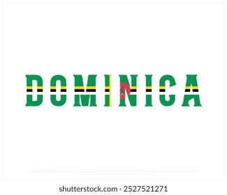 Dominica Typography with National flag on a white background, Editable vector design of Dominica typography with flag, National Day Design, Dominica day design
