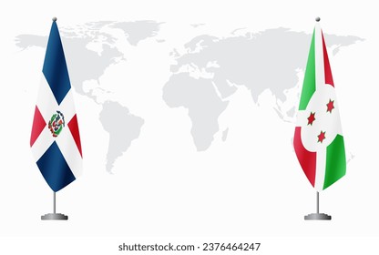 Dominican Republic and Burundi flags for official meeting against background of world map.