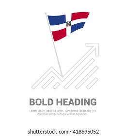 Dominican Republic Flag with analytics graph up, Bold heading and place for text template