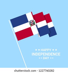 Dominican Republic Independence day typographic design with flag vector