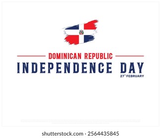 DOMINICAN REPUBLIC Independence Day vector design on a white background with brush flag, Typographic Design of DOMINICAN REPUBLIC Independence Day, Brush Flag of DOMINICAN REPUBLIC
