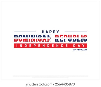 DOMINICAN REPUBLIC Independence Day vector design on a white background with brush flag, Typographic Design of DOMINICAN REPUBLIC National Day, DOMINICAN REPUBLIC flag typography